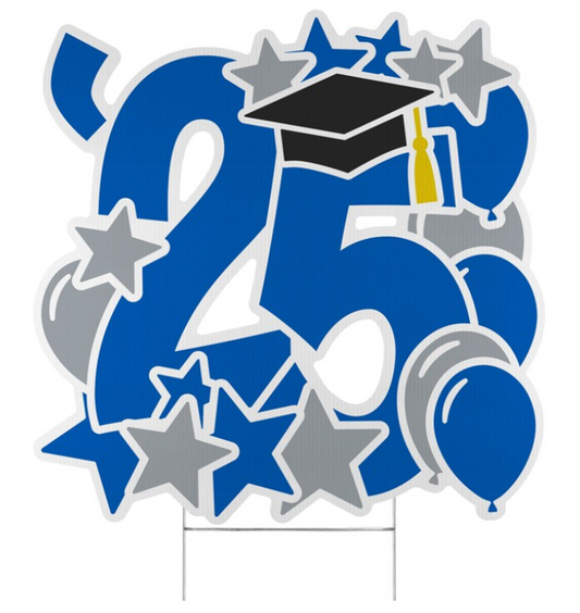 Graduation event yard sign - class of 2025 blue.