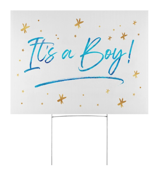 Yard sign - it's a boy.